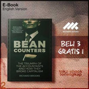 Bean_Counters_The_Triumph_of_the_Accountants_and_How_They_Broke_Capitalism_by_Richard_Brooks.jpg