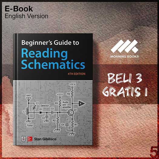 Beginner's Guide To Reading Schematics Fourth Edition 4th Ed