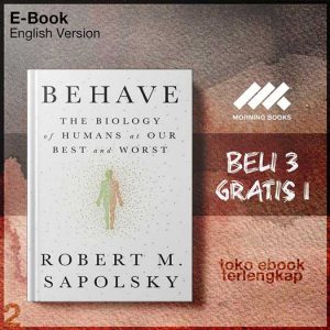 Behave_The_Biology_of_Humans_at_Our_Best_and_Worst_by_Robert_M_Sapolsky_1_.jpg