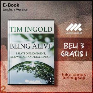 Being_Alive_Essays_on_Movement_Knowledge_and_Description_by_Tim_Ingold.jpg