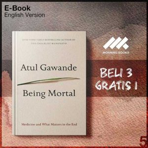 Being_Mortal_By_Atul_Gawande_-_Unknown_000001-Seri-2f.jpg