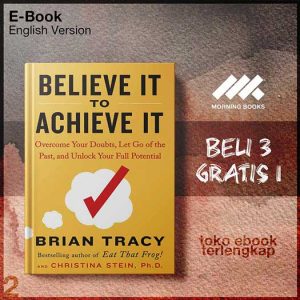Believe_It_to_Achieve_It_Overcome_Your_Doubts_Let_Go_of_the_Pack_Your_Full_Potential_by_Brian.jpg