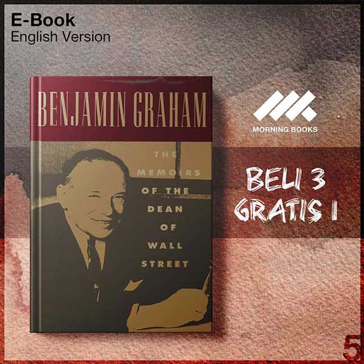 Benjamin_Graham_The_Memoirs_of_the_Dean_of_Wall_Street_000001-Seri-2f.jpg Benjamin_Graham_The_Memoirs_of_the_Dean_of_Wall_Street_000001-Seri-2f.jpg