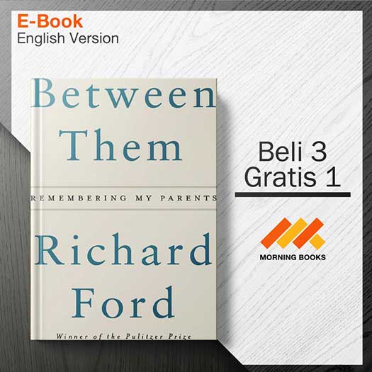 Between_Them_-_Richard_Ford_000001-Seri-2d.jpg Between_Them_-_Richard_Ford_000001-Seri-2d.jpg