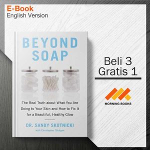 Beyond_Soap_-_The_Real_Truth_about_What_You_Are_Doing_to_Your_Skin_and_000001-Seri-2d.jpg