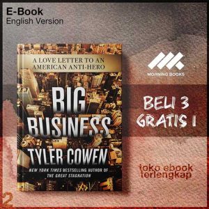 Big_Business_A_Love_Letter_to_an_American_Anti_Hero_by_Tyler_Cowen.jpg