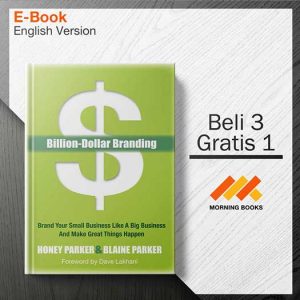 Billion-Dollar_Branding-_Brand_Your_Small_Business_Like_a_Big_Business_and_Make_Great_Things_Happen-001-001-Seri-2d.jpg