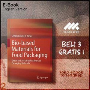 Bio_based_Materials_for_Food_Packaging_Green_and_Sustainable_Advanced_Packaging_Materials_by_Shakeel_Ahmed.jpg