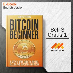 Bitcoin_Beginner-_A_Step_By_Step_Guide_To_Buying_Selling_And_Investing_In_Bitcoins_000001-Seri-2d.jpg