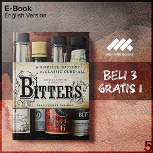 Bitters_A_Spirited_History_of_a_Classic_Cure-All_with_Cocktails_Recipes_and_Formulas_000001-Seri-2f.jpg