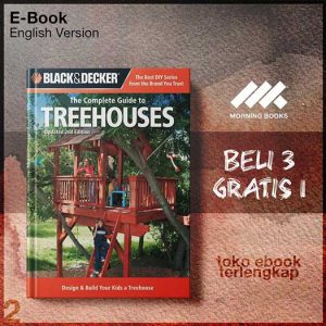 Black_Decker_The_Complete_Guide_to_Treehouses_Design_Build_Your_Kids_a_Treehouse_by_Philip.jpg
