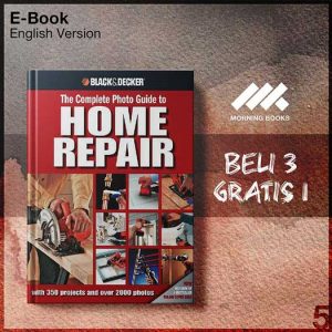 Black_Decker_The_Complete_Photo_Guide_to_Home_Repair_With_350_Projects_and_Over_2_000_Photos_000001-Seri-2f.jpg