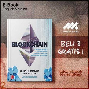 Blockchain_A_Practical_Guide_to_Developing_Business_Lautions_by_Joseph_J_Bambara_Paul_R_Allen_Kedar_Iyer_.jpg