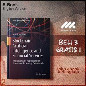 Blockchain_Artificial_Intelligence_And_Financial_Serviinance_And_Accounting_Professionals_by_Sean_Stein_Smith.jpg