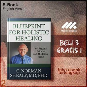 Blueprint_for_Holistic_Healing_Your_Practical_Guide_to_Body_Mind_Spirit_Health_by_C_Norman.jpg