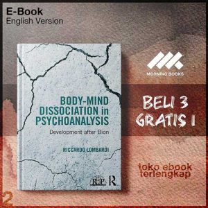 Body_Mind_Dissociation_in_Psychoanalysis_Development_after_Bion_by_Riccardo_Lombardi.jpg