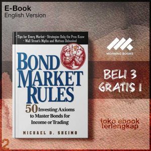 Bond_Market_Rules_50_Investing_Axioms_To_Master_Bonds_for_Income_or_Trading_by_Michael_D_.jpg