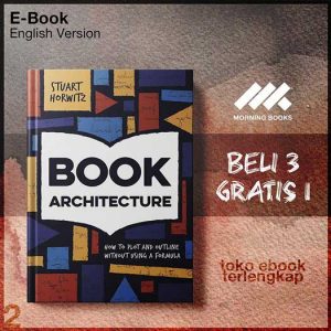 Book_Architecture_How_to_Plot_and_Outline_Without_Using_a_Formula_by_Stuart_Horwitz.jpg