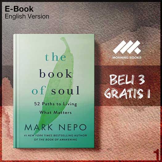Book_of_Soul_52_Paths_to_Living_What_Matters_by_Mark_Nepo_The-Seri-2f.jpg Book_of_Soul_52_Paths_to_Living_What_Matters_by_Mark_Nepo_The-Seri-2f.jpg