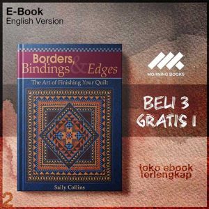 Borders_Bindings_Edges_The_Art_of_Finishing_Your_Quilt_by_Sally_Collins.jpg