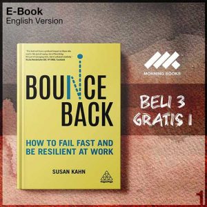Bounce_Back_How_to_Fail_Fast_and_be_Resilient_at_Work_by_Susan_Kahn-Seri-2f.jpg