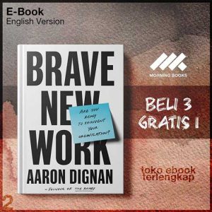 Brave_New_Work_Are_You_Ready_to_Reinvent_Your_Organization_by_Aaron_Dignan.jpg