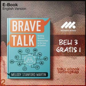 Brave_Talk_Building_Resilient_Relationships_in_the_Face_of_Conflict_by_Melody_Stanford_Martin.jpg