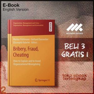 Bribery_Fraud_Cheating_How_To_Explain_And_To_Avoid_Ordoing_by_Markus_Pohlmann_Gerhard_Dannecker_Elizangela.jpg