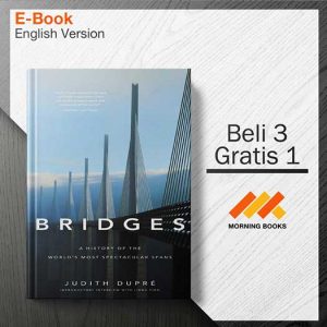 Bridges-_A_History_of_the_World_s_Most_Spectacular_Spans_000001-Seri-2d.jpg