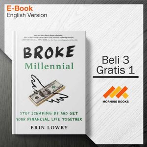 Broke_Millennial_Stop_Scraping_By_and_Get_Your_Financial_-_Erin_Lowry_000001-Seri-2d.jpg