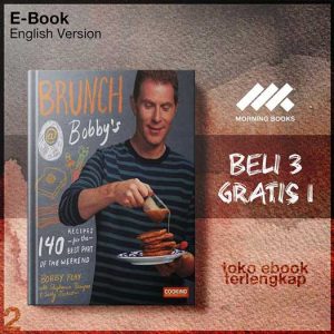 Brunch_at_Bobby_s_140_Recipes_for_the_Best_Part_of_the_Weekend_By_Bobby.jpg