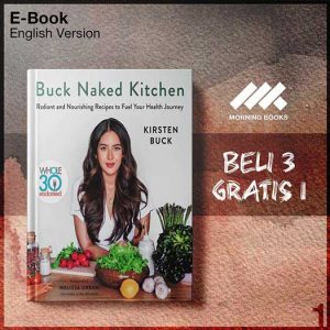 Buck_Naked_Kitchen_Whole30_Endorsed_Radiant_and_Nourishing_Recipes_to_Fuel-Seri-2f.jpg