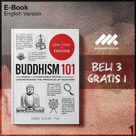 Buddhism 101- From Karma to the Four Noble Truths Your Guide to Unde ...