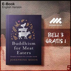 Buddhism_for_Meat_Eaters_-_Josephine_Moon_000001-Seri-2f.jpg