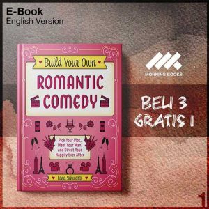 Build_Your_Own_Romantic_Comedy_by_Lana_Schwartz-Seri-2f.jpg