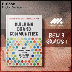 Building_Brand_Communities_How_Organizations_Succeed_by_Creating_Belonging-Seri-2f.jpg
