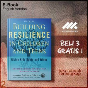 Building_Resilience_in_Children_and_Teens_Giving_Kids_Roots_Wings_by_Kenneth_R_Ginsburg_.jpg