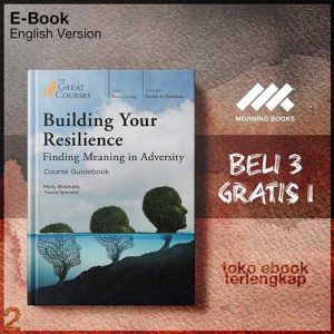Building_Your_Resilience_Finding_Meaning_in_Adversity_by_Molly_Birkholm.jpg