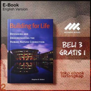 Building_for_Life_Designing_and_Understanding_the_Human_Nature_Connection_by_Stephen_R_Kellert.jpg