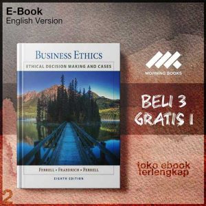 Business_Ethics_Ethical_Decision_Making_Cases_by_O_C_Ferrell_John_Fraedrich_Ferrell.jpg