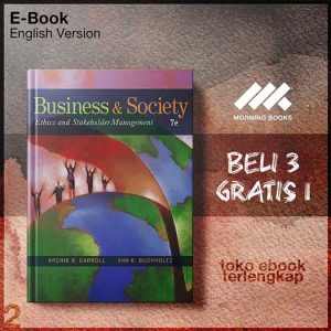 Business_and_Society_Ethics_and_Stakeholder_Management_7th_Edition_by_Archie_B_Carroll_Ann_K_Buchholtz.jpg