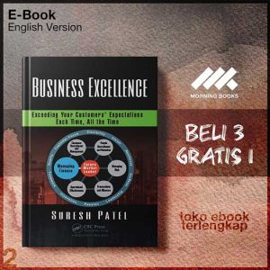 Business_excellence_exceeding_your_customers_expectations_each_time_all_the_time_by_Patel_.jpg