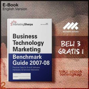 Business_technology_marketing_benchmark_guide_2007_08_pa_for_B_to_B_software_hardware_services_marketers_by.jpg
