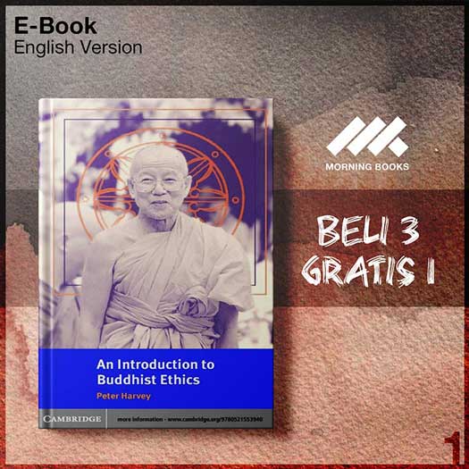 Cambridge_An_Introduction_to_Buddhist_Ethics_Foundations_Values_Issues-Seri-2f.jpg Cambridge_An_Introduction_to_Buddhist_Ethics_Foundations_Values_Issues-Seri-2f.jpg