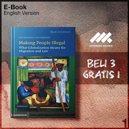 Cambridge_Making_People_Illegal_What_Globalization_Means_for_Migra-Seri-2f.jpg