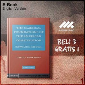 Cambridge_The_Classical_Foundations_of_the_American_Constitution_Prevail-Seri-2f.jpg