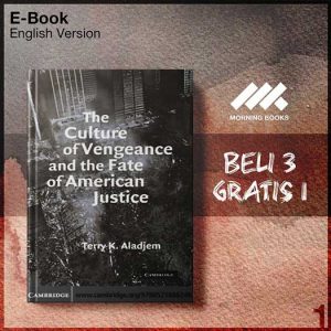 Cambridge_The_Culture_of_Vengeance_the_Fate_of_American_Justice-Seri-2f.jpg Cambridge_The_Culture_of_Vengeance_the_Fate_of_American_Justice-Seri-2f.jpg