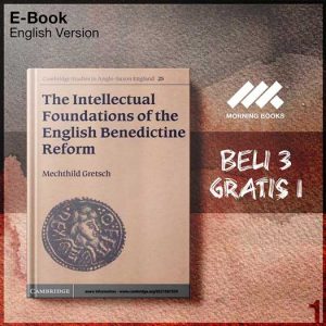Cambridge_The_Intellectual_Foundations_of_the_English_Benedictine_Reform-Seri-2f.jpg