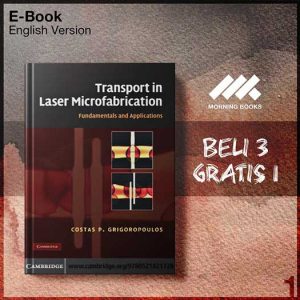 Cambridge_Transport_in_Laser_Microfabrication_Fundamentals_Ap-Seri-2f.jpg