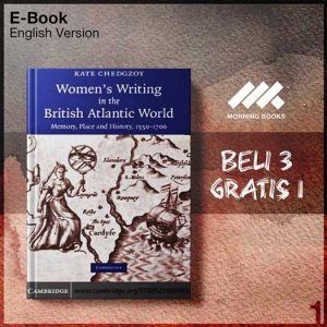 Cambridge_Womens_Writing_in_the_British_Atlantic_World_Memory_Place_a-Seri-2f.jpg